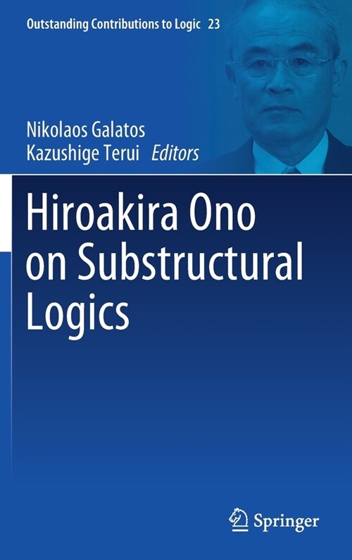 Hiroakira Ono on Substructural Logics (Hardcover)