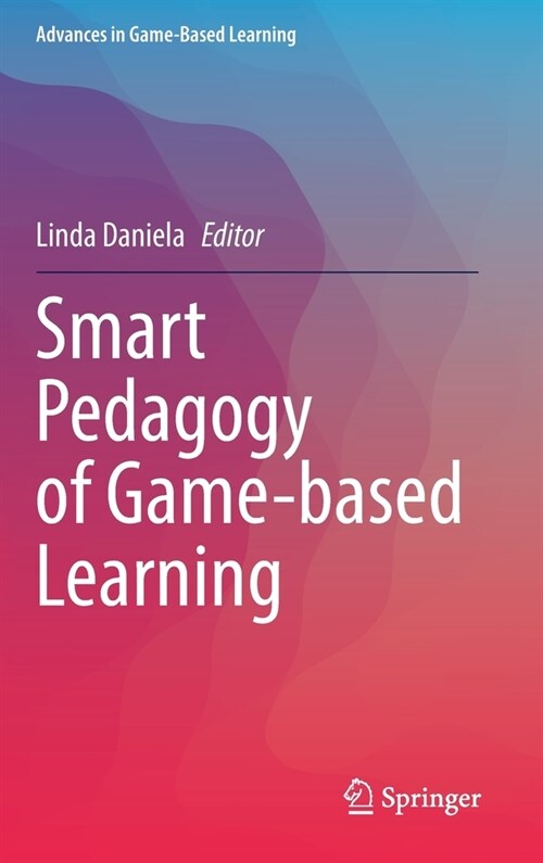 Smart Pedagogy of Game-based Learning (Hardcover)