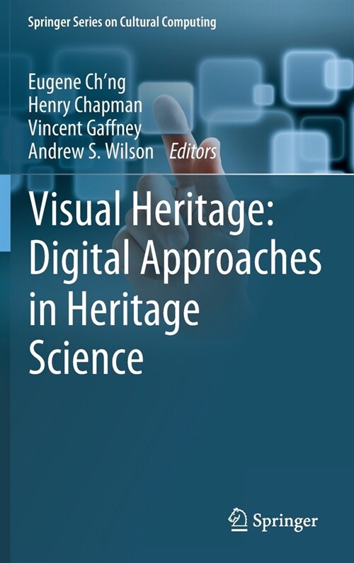 Visual Heritage: Digital Approaches in Heritage Science (Hardcover)