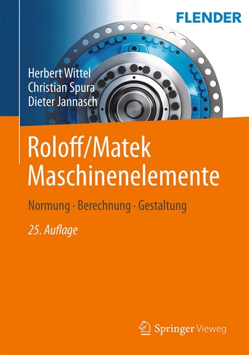 Roloff/Matek Maschinenelemente: Normung, Berechnung, Gestaltung (Hardcover, 25, 25., Uberarb. U)