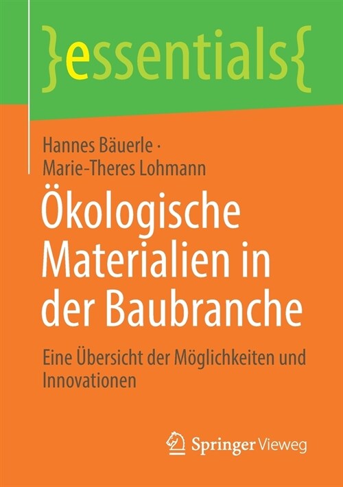 ?ologische Materialien in Der Baubranche: Eine ?ersicht Der M?lichkeiten Und Innovationen (Paperback, 1. Aufl. 2021)