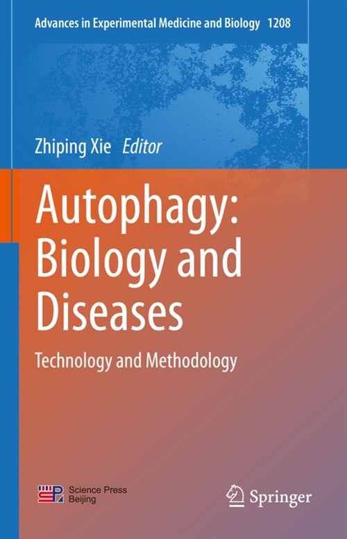 Autophagy: Biology and Diseases: Technology and Methodology (Hardcover, 2021)