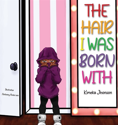 The Hair I Was Born With (Hardcover)