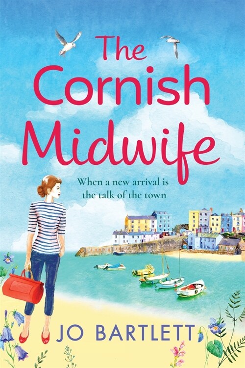 The Cornish Midwife : The top 10 bestselling uplifting escapist read from Jo Bartlett (Paperback, Large type / large print ed)