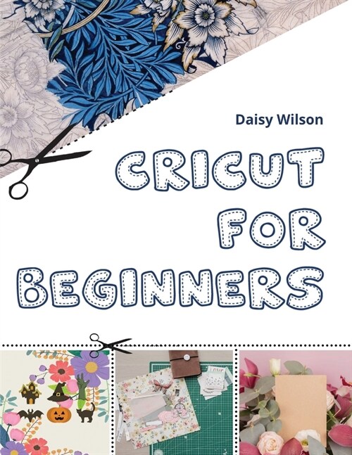 Cricut: For Beginners (Paperback)