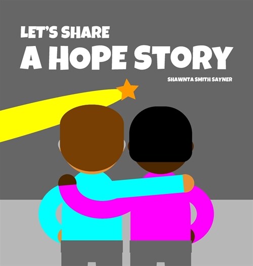 Lets Share a Hope Story (Hardcover)