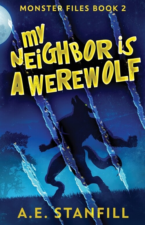 My Neighbor Is A Werewolf (Paperback)
