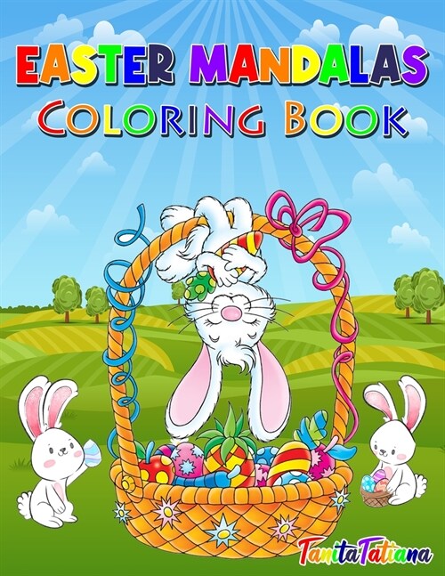 Easter Mandalas Coloring Book: Easter Activity Book for Kids 8-12, Creative Easter Coloring Pages, Fun Kids Easter Coloring Book for Stress Relief an (Paperback)