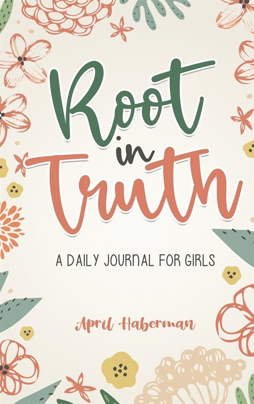 Root in Truth (Hardcover)