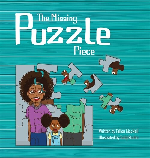 The Missing Puzzle Piece (Hardcover)