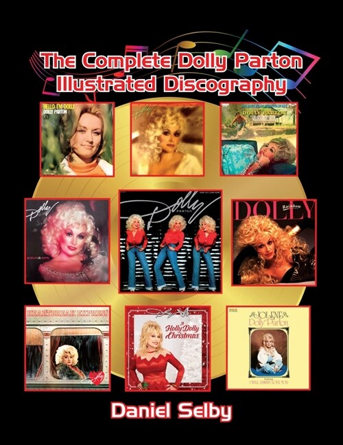 The Complete Dolly Parton Illustrated Discography (Paperback)