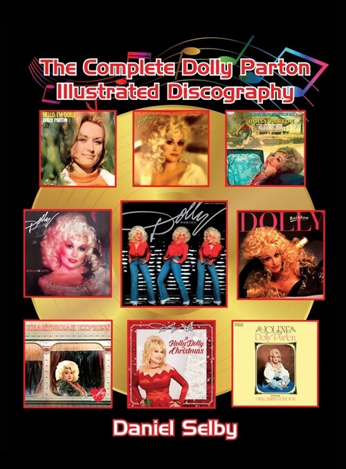 The Complete Dolly Parton Illustrated Discography (hardback) (Hardcover)