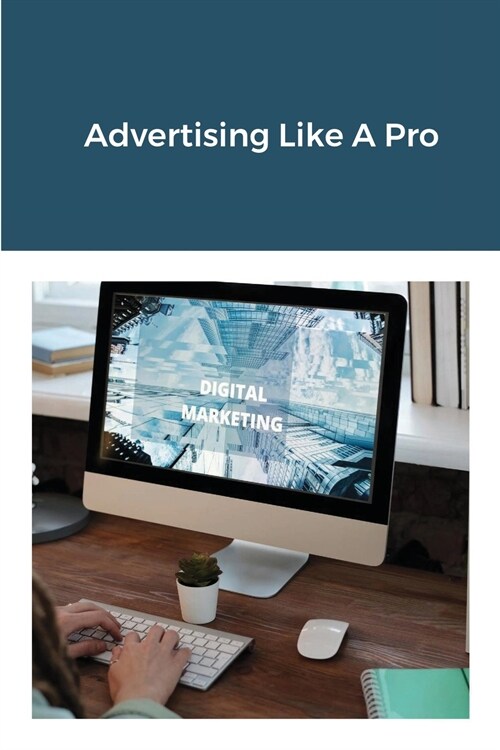 Advertising Like A Pro (Paperback)