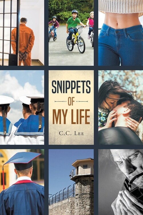 Snippets of My Life (Paperback)