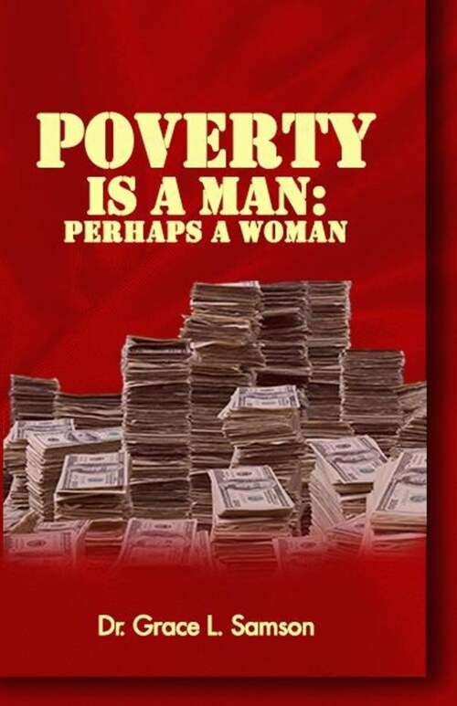 POVERTY IS A MAN (Paperback)