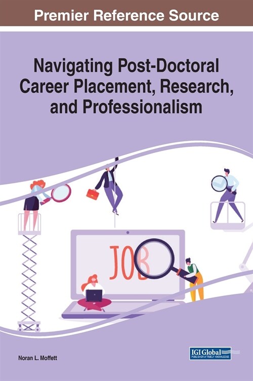 Navigating Post-Doctoral Career Placement, Research, and Professionalism (Hardcover)