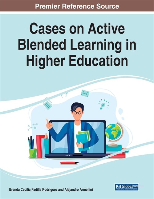Cases on Active Blended Learning in Higher Education (Paperback)