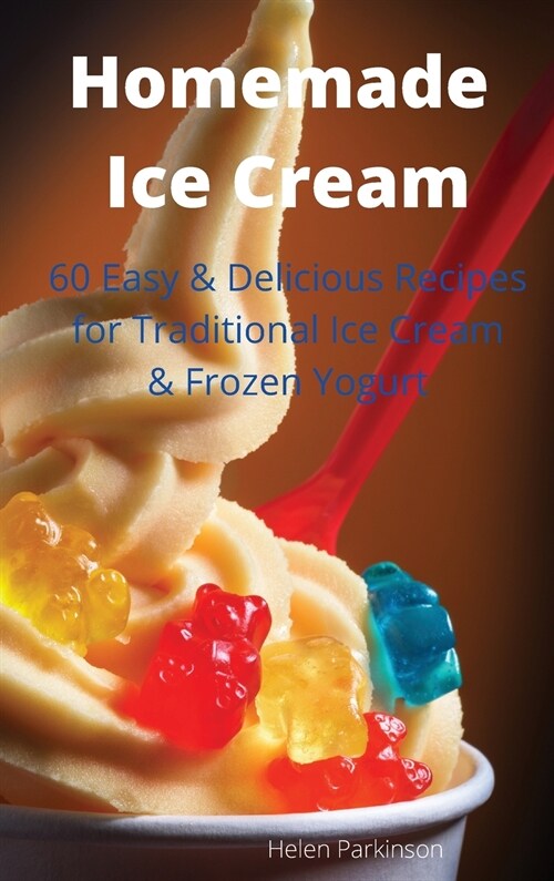 Homemade Ice Cream (Hardcover)