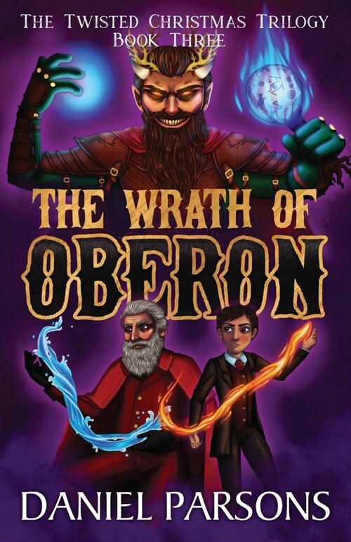 The Wrath of Oberon (Paperback)