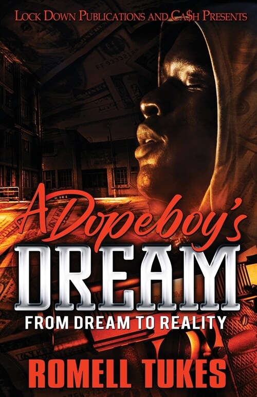 A Dopeboys Dream (Paperback)