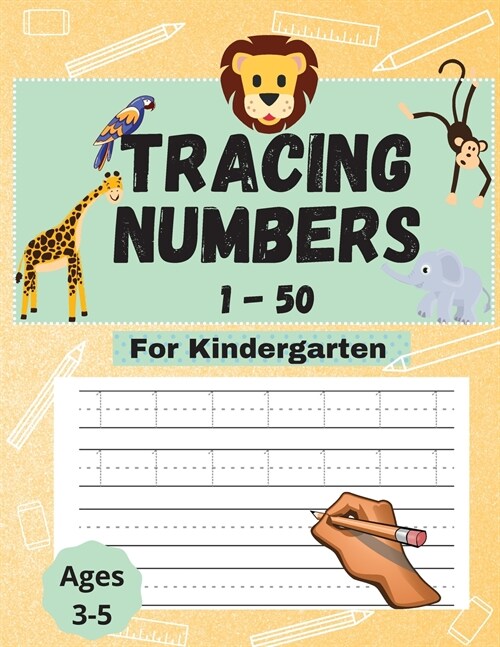 Tracing Numbers 1-50 For Kindergarten: Number Tracing Practice Book, Ages 3-5, PreK-Kindergarten, Homeschool, Daycare (Paperback)