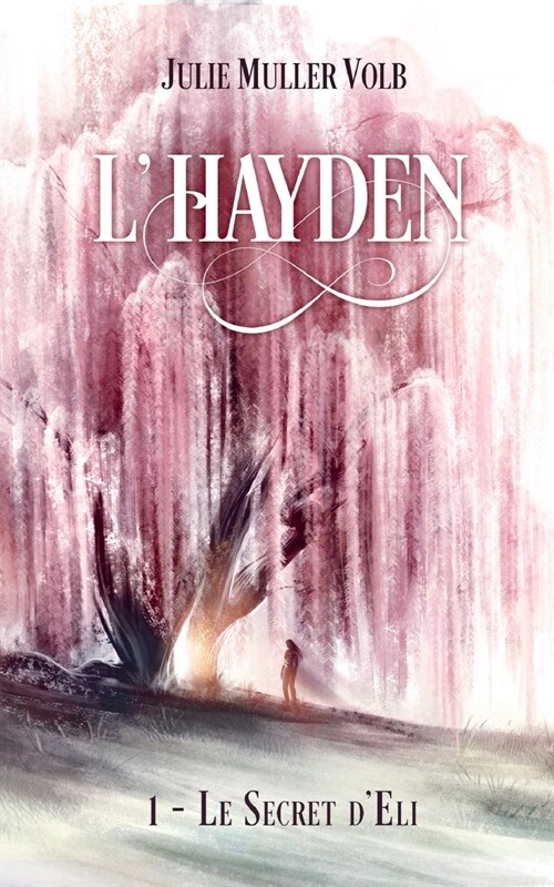 LHayden 1. Le secret dEli: ( Format Poche) (Paperback)