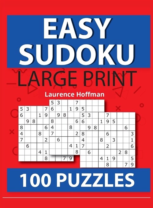 Easy Sudoku: Brain Games - Large Print Easy Sudoku Puzzles Relax and Solve (Hardcover)