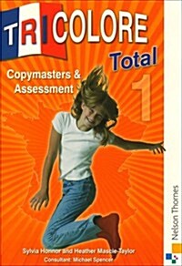 Tricolore Total 1 Copymasters and Assessment (Spiral Bound)