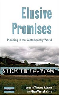 Elusive Promises : Planning in the Contemporary World (Hardcover)