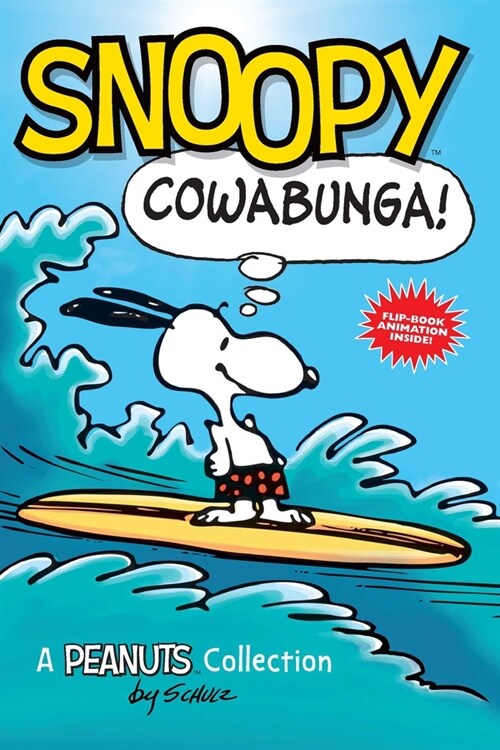 [중고] Snoopy: Cowabunga!: A Peanuts Collection Volume 1 (Paperback, Original)