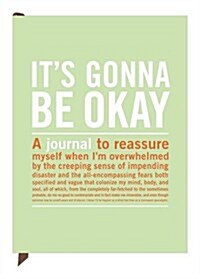 Inner Truth Journal: Its Gonna be Ok (Hardcover)
