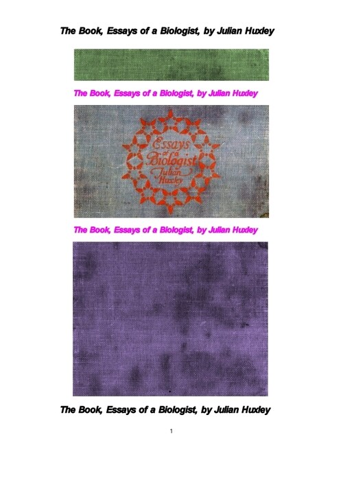 줄리언 헉슬리의 생물학자의 에세이들 (The Book, Essays of a Biologist, by Julian Huxley)