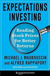 Expectations Investing: Reading Stock Prices for Better Returns, Revised and Updated (Hardcover, Revised and Upd)