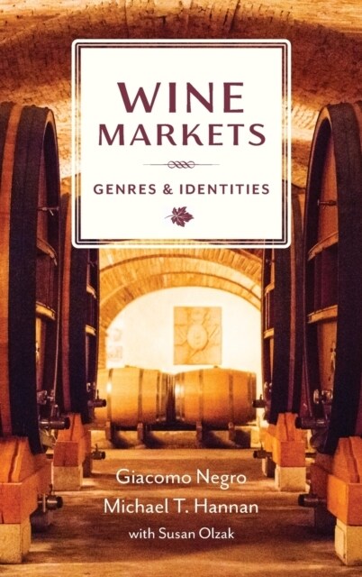 Wine Markets: Genres and Identities (Hardcover)