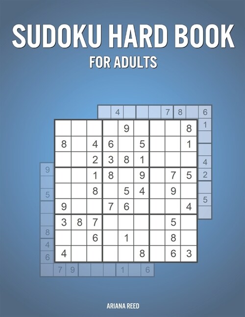 Sudoku Hard Book For Adults: Games Book for Adults with 600 Puzzles and Answers - Nice Holiday / Birthday Present (Paperback)