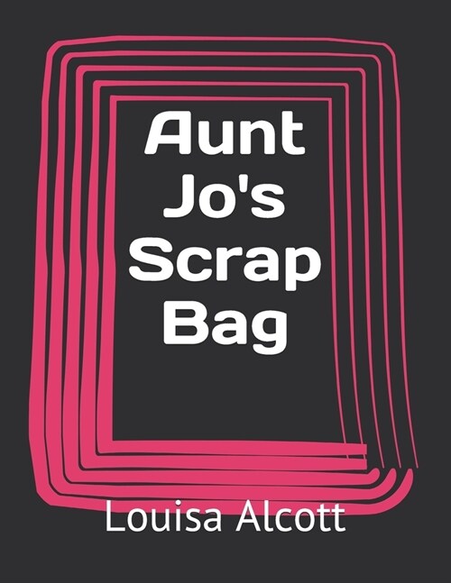 Aunt Jos Scrap Bag (Paperback)