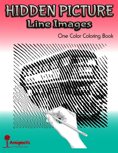 Hidden Picture Line Images: One Color Coloring Book (Paperback)