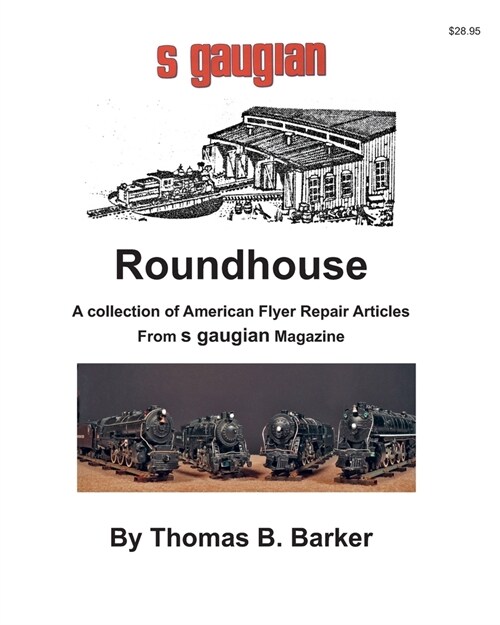 Roundhouse: A collection of Articles From S Gaugian Magazine (Paperback)