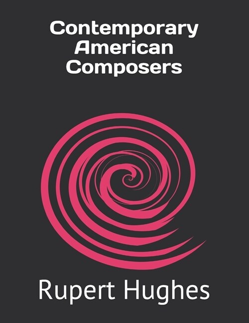 Contemporary American Composers (Paperback)