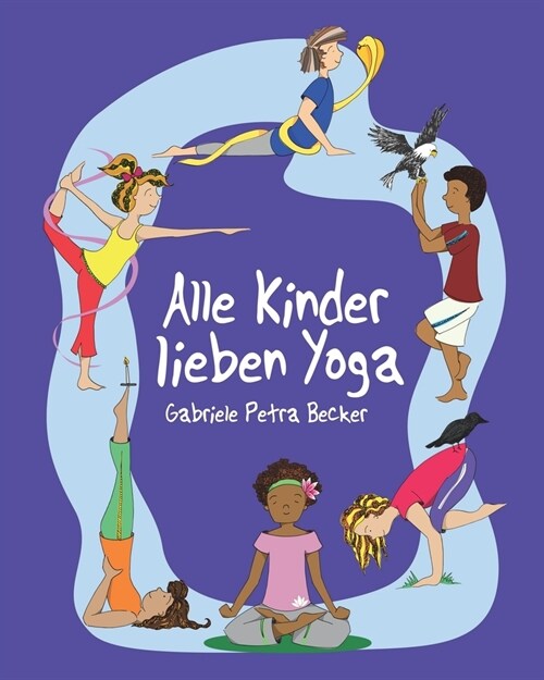 Alle Kinder lieben Yoga (Paperback)