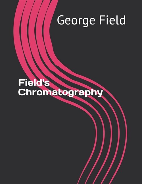 Fields Chromatography (Paperback)