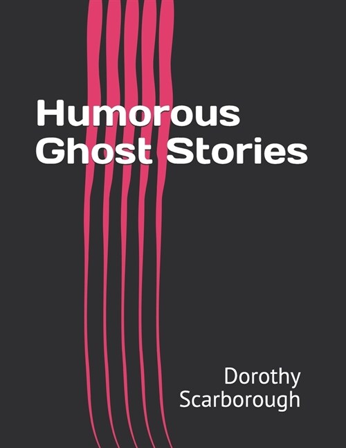 Humorous Ghost Stories (Paperback)