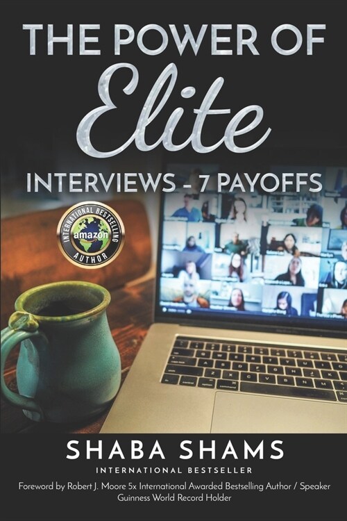 The Power Of Elite - Interviews - 7 Payoffs (Paperback)
