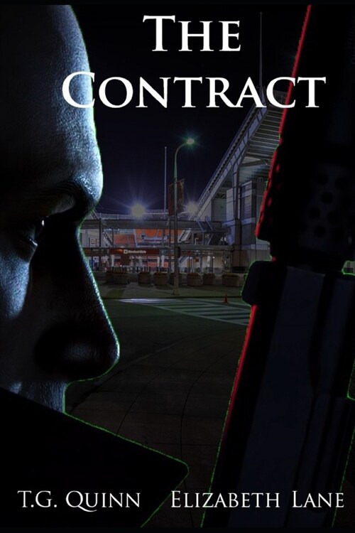 The Contract: Nobody ever breaks the Contract...Nobody (Paperback)