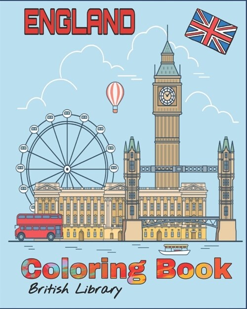 England Coloring Book: Nice Gift For Kids Children British Books Beautiful Coloring Designs Lets Learn About UK! (Paperback)