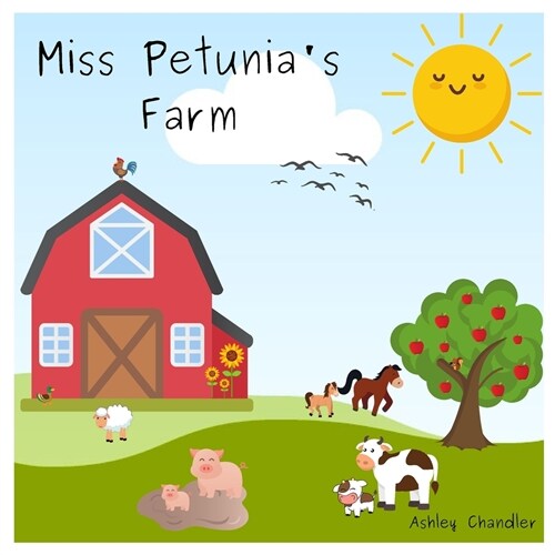 Miss Petunias Farm (Paperback)
