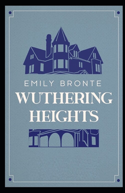 Wuthering Heights Illustrated (Paperback)