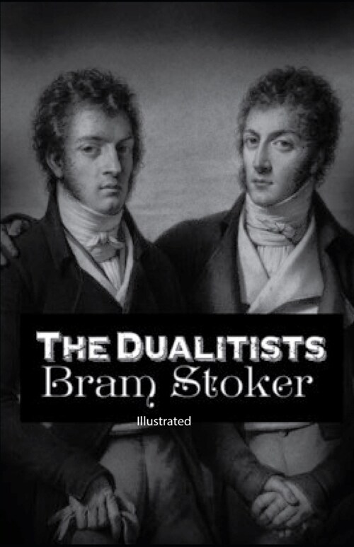 The Dualitists Illustrated (Paperback)