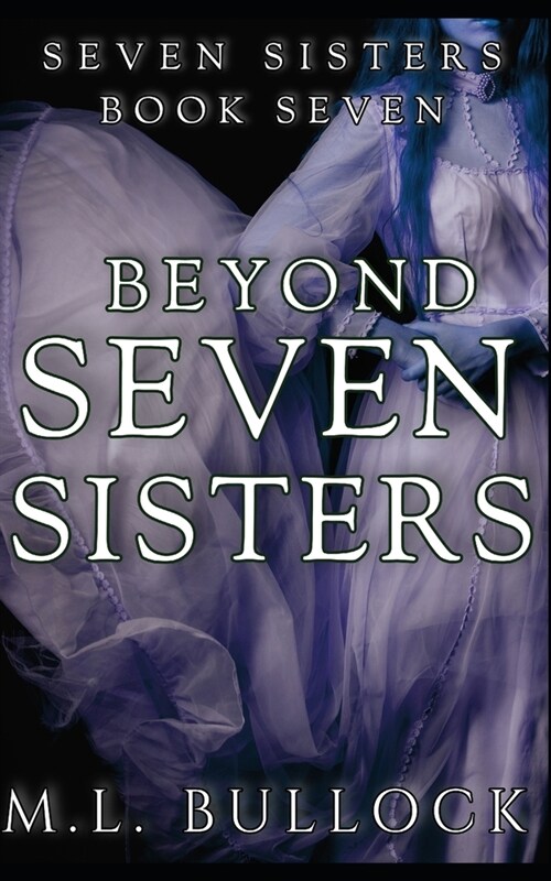 Beyond Seven Sisters (Paperback)