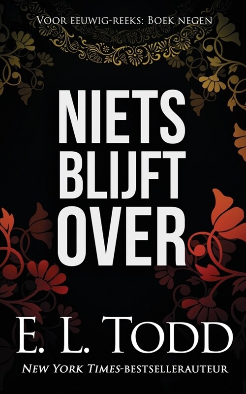 Niets blijft over (Paperback)